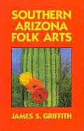 Southern Arizona Folk Arts