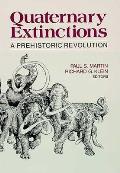 Quaternary Extinctions A Prehistoric Revolution