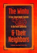 Wintu & Their Neighbors A Very Small World System in Northern California