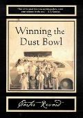 Winning the Dust Bowl: Volume 47