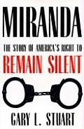 Miranda The Story Of Americas Right To