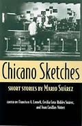 Chicano Sketches: Short Stories by Mario Su?rez