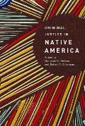 Criminal Justice in Native America