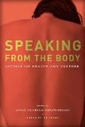 Speaking from the Body: Latinas on Health and Culture
