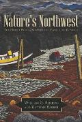 Nature's Northwest: The North Pacific Slope in the Twentieth Century