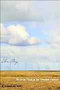 The Big Empty: The Great Plains in the Twentieth Century