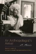 An Anthropologist's Arrival