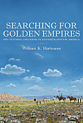 Searching for Golden Empires: Epic Cultural Collisions in Sixteenth-Century America