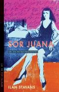 Sor Juana Or the Persistence of Pop