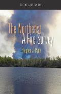 Northeast A Fire Survey