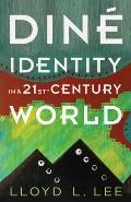 Din? Identity in a Twenty-First-Century World