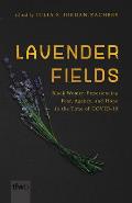 Lavender Fields: Black Women Experiencing Fear, Agency, and Hope in the Time of Covid-19