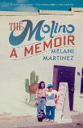 The Molino: A Memoir