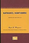 Nathaniel Hawthorne - American Writers 23: University of Minnesota Pamphlets on American Writers
