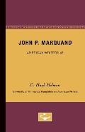 John P. Marquand - American Writers 46: University of Minnesota Pamphlets on American Writers