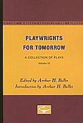 Playwrights for Tomorrow: A Collection of Plays, Volume 13