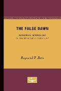 The False Dawn: European Imperialism in the Nineteenth Century Volume 6