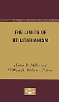 The Limits of Utilitarianism