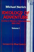 Ideology Of Adventure Volume 1 Studies In Mo