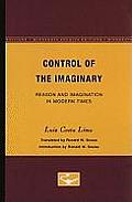 Control of the Imaginary: Reason and Imagination in Modern Times Volume 50