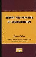 Theory and Practice of Sociocriticism: Thl Vol 53 Volume 53