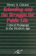 Schooling & The Struggle For Public Life