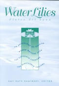 Water Lilies Flores del Agua An Anthology of Spanish Women Writers from the Fifteenth Through the Nineteenth Century