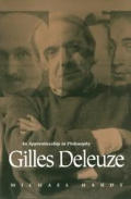 Gilles Deleuze An Apprenticeship in Philosophy
