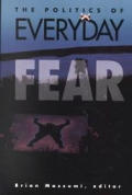 The Politics of Everyday Fear
