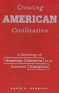 Creating American Civilization A Genea