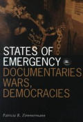 States of Emergency: Documentaries, Wars, Democracies Volume 7