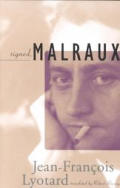 Signed, Malraux