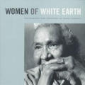 Women Of White Earth