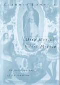 Deep Mexico, Silent Mexico: An Anthropology of Nationalism Volume 9
