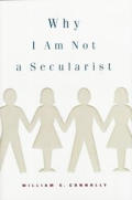Why I Am Not A Secularist