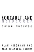 Foucault and Heidegger: Critical Encounters Volume 16