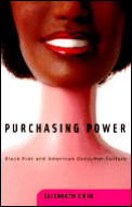 Purchasing Power: Black Kids and American Consumer Culture