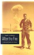 After the Fire: A Writer Finds His Place