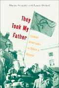 They Took My Father: Finnish Americans in Stalin's Russia