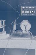 Wireless Writing in the Age of Marconi: Volume 16