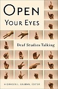 Open Your Eyes Deaf Studies Talking