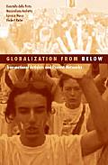 Globalization from Below: Transnational Activists and Protest Networks Volume 26