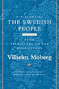 History of the Swedish People Volume 1 From Prehistory to the Renaissance