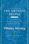 A History of the Swedish People: Volume II: From Renaissance to Revolution Volume 2