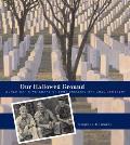 Our Hallowed Ground: World War II Veterans of Fort Snelling National Cemetery