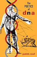 The Poetics of DNA: Volume 2