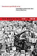 The World Says No to War: Demonstrations Against the War on Iraq Volume 33