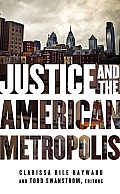 Justice & the American Metropolis
