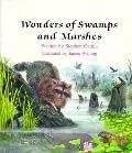 Wonders Of Swamps & Marshes