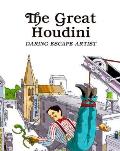 Great Houdini Daring Escape Artist